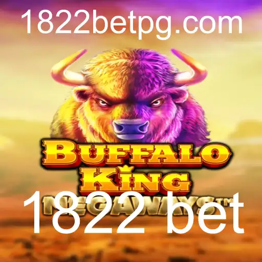 Explorando o Mundo do Jogo BuffaloKing com 1822 bet