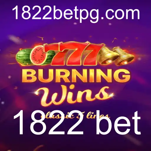 Explorando o Jogo de Cassino BurningWins e Sua Popularidade na 1822 Bet