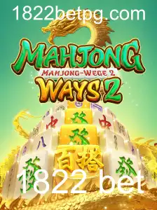 Explorando o Fascinante Mundo de MahjongWays2 e Sua Conexão com a Palavra-Chave '1822 Bet'