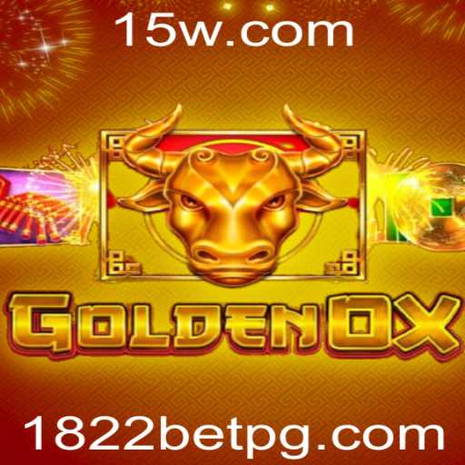 Descubra o GoldenOx e as Emoções de 1822bet